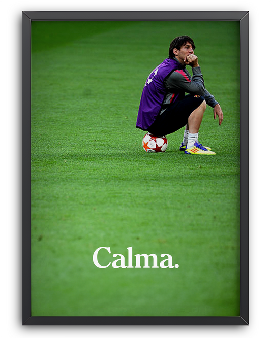 Messi: Calma.